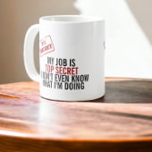 Mijn baan is de geheim Humor. Koffiemok