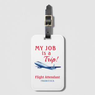 Mijn baan is een Trip Flight Attendant Personated Bagagelabel