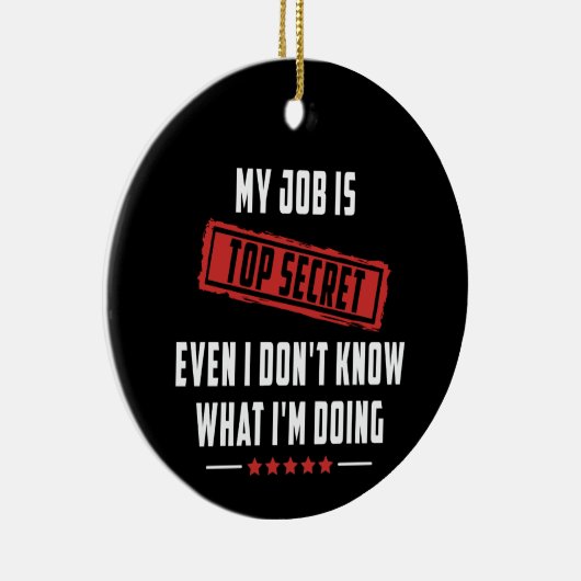 Mijn baan is geheim keramisch ornament (Rechts)