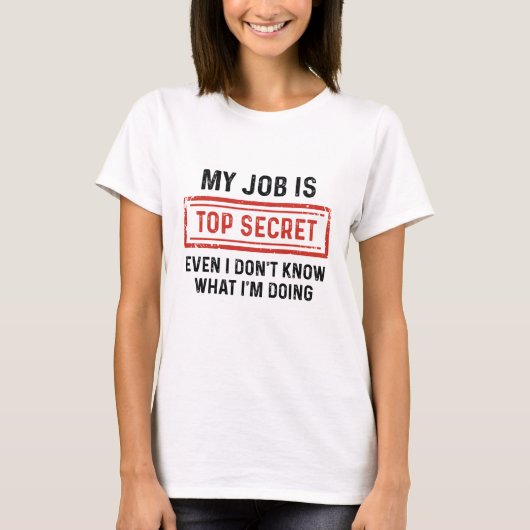 Mijn baan is geheim t-shirt (Voorkant)