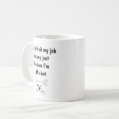 Mijn baan is niet eenvoudig Ik ben efficiënte prij Koffiemok (Voorkant links)