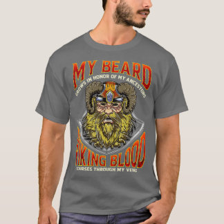 Mijn baard groeit ter ere van mijn voorouders Viki T-shirt