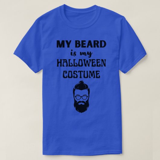 Mijn baard is mijn halloween kostuum 3 1 t-shirt (Design voorkant)