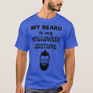 Mijn baard is mijn halloween kostuum 3 1 t-shirt