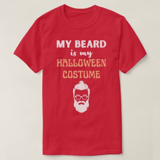 Mijn baard is mijn halloween kostuum 4 t-shirt (Design voorkant)