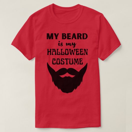 Mijn baard is mijn halloween kostuum 7 t-shirt (Design voorkant)