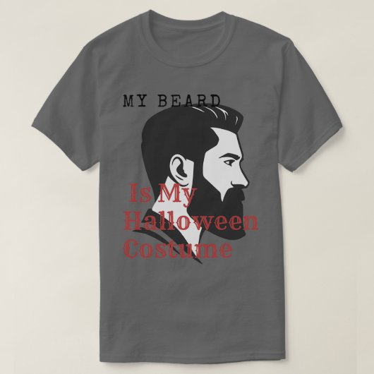 Mijn baard is mijn halloween kostuum 9 t-shirt (Design voorkant)