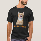 Mijn baas heeft snorharen Funny Cat T-shirt (Voorkant)