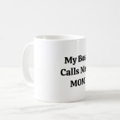 Mijn baas noemt me mama Moederdag Koffiemok (Voorkant links)
