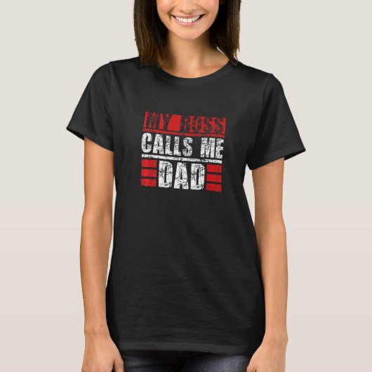 Mijn baas noemt me pap papa's t-shirt (Voorkant)