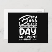 Mijn baas zei dat ik een goede dag had, dus ik gin uitnodiging briefkaart (Voorkant / Achterkant)