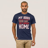 Mijn baas zei dat ik een grapje moest maken t-shirt (Voorkant volledig)