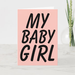 MIJN BABYMEISJE, VERJAARDAGSCADEAU VOOR VRIENDIN O KAART