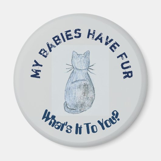 "Mijn baby's hebben bont" koelkastmagneet Magneet (Voorkant)