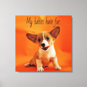 Mijn baby's hebben een pelshond, schattige puppies canvas afdruk