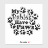 Mijn baby's hebben poten, honden en katten prints sticker (Vel)