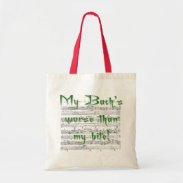 Mijn Bach is erger dan mijn Bite Tote Bag