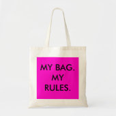 MIJN BAG, MIJN REGELS TOTE BAG (Voorkant)