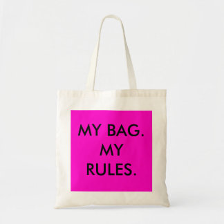 MIJN BAG, MIJN REGELS TOTE BAG