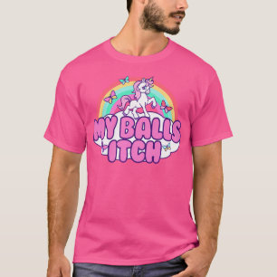 Mijn ballen jeuken grappige eenhoorn ironische sle t-shirt