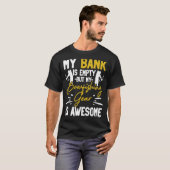 Mijn bank is leeg, maar mijn Bowfish Gear is Gewel T-shirt (Voorkant volledig)