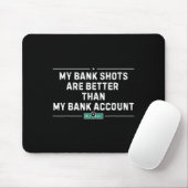 Mijn bank schiet biljart  poolspeler Funny Muismat (Met muis)