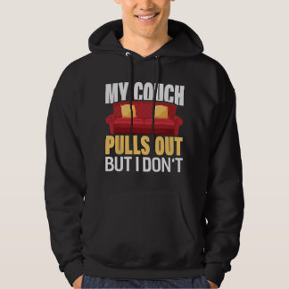 Mijn bank trekt uit maar ik doe het niet Grappig v Hoodie