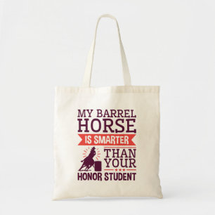 Mijn Barrel Horse is slimmer en grappiger barrel r Tote Bag