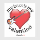 Mijn bas is mijn Valentijn Sticker (Vel)