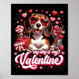 Mijn Beagle is mijn Valentijn T-shirt Hond Liefheb Poster