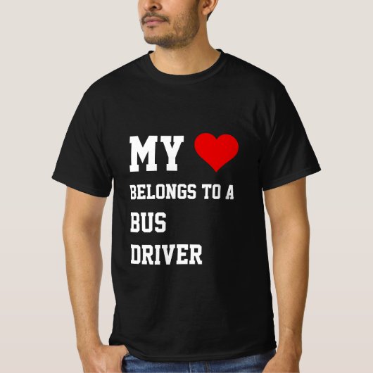 Mijn behoort tot een busbestuurder T-Shirt (Voorkant)