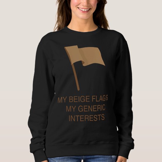 Mijn beige vlag is mijn algemene interesse trui (Voorkant)