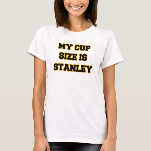 Mijn beker is Stanley Black Gold en White T-shirt (Voorkant)