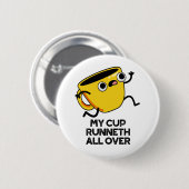 Mijn beker loopt over de grappige bijbel ronde button 5,7 cm (Voorkant /achterkant)