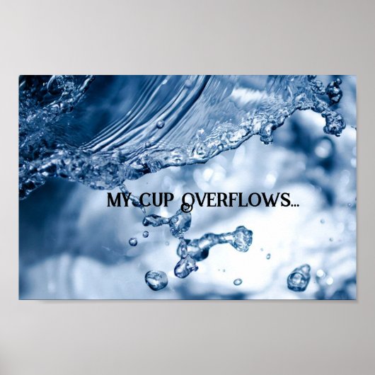 Mijn beker overstromen poster (Voorkant)