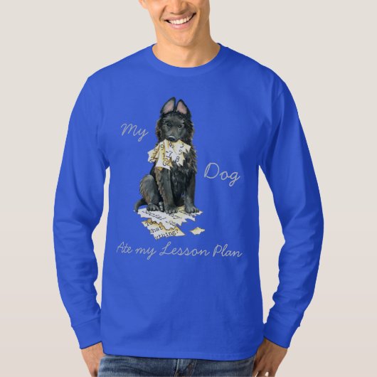 Mijn Belgische Sheepdog Ate My Lesson Plan T-shirt (Voorkant)