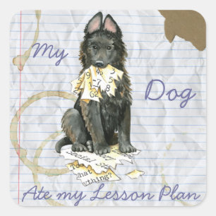 Mijn Belgische Sheepdog Ate My Lesson Plan Vierkante Sticker
