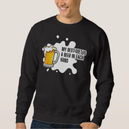 Mijn beste dieet is een biertje – Grappig drinkcad Trui