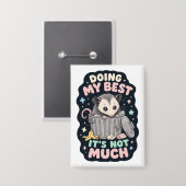Mijn beste opossum humor button (Voorkant / Achterkant)