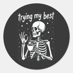 Mijn Beste Poging Grappig Skelet Koffie Halloween Ronde Sticker