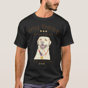 Mijn beste therapeut is mijn labrador hond t-shirt
