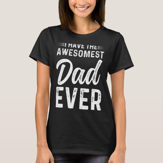 Mijn beste vader, ik heb de oudste vader ooit. t-shirt (Voorkant)