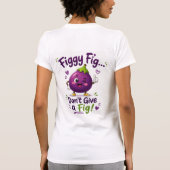 Mijn beste vijgenleven ooit!!! t-shirt (Achterkant)