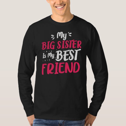 Mijn beste vriend Big Sister voor oudere zuster T-shirt (Voorkant)