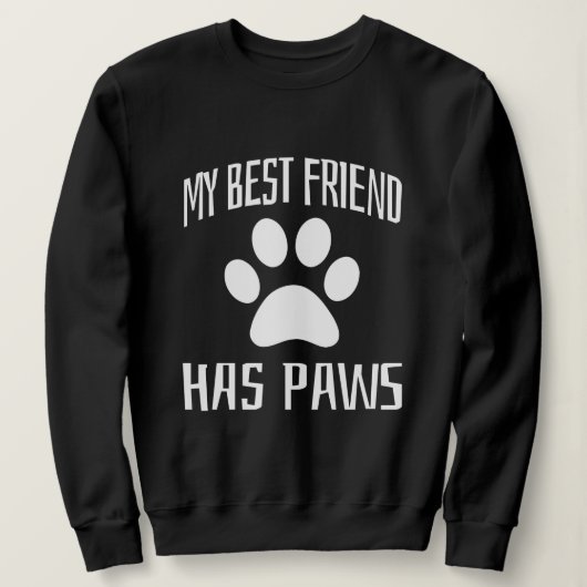 Mijn beste vriend heeft paws trui (Design voorkant)