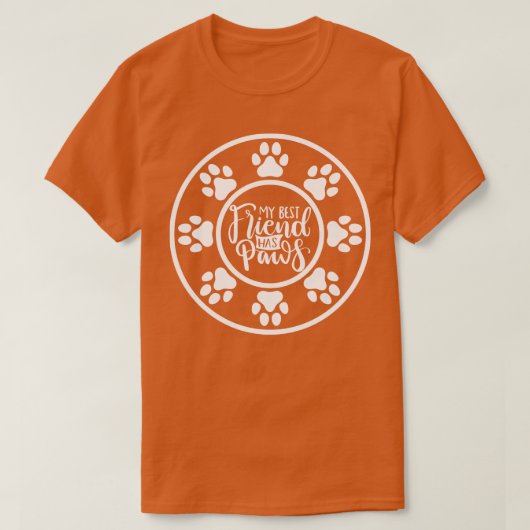 Mijn beste vriend heeft poten grappige hond of kat t-shirt (Design voorkant)