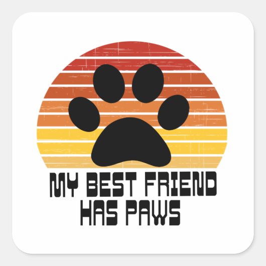 Mijn beste vriend heeft poten vierkante sticker (Voorkant)