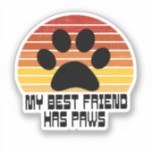 Mijn beste vriend heeft Sticker van poten (Voorkant)