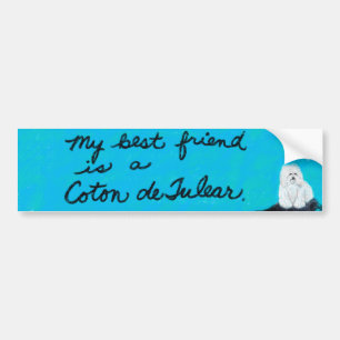 Mijn beste vriend is een Coton de Tulear bumper st Bumpersticker
