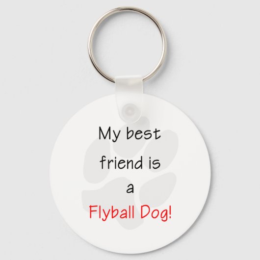 Mijn beste vriend is een flyball Dog Sleutelhanger (Voorkant)